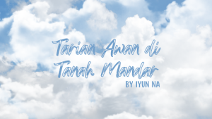 Cerpen: Tarian Awan di Tanah Mandar